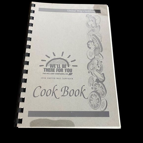 United Way Cookbook The Williams Companies 1996 We'll Be There For You - Picture 1 of 4